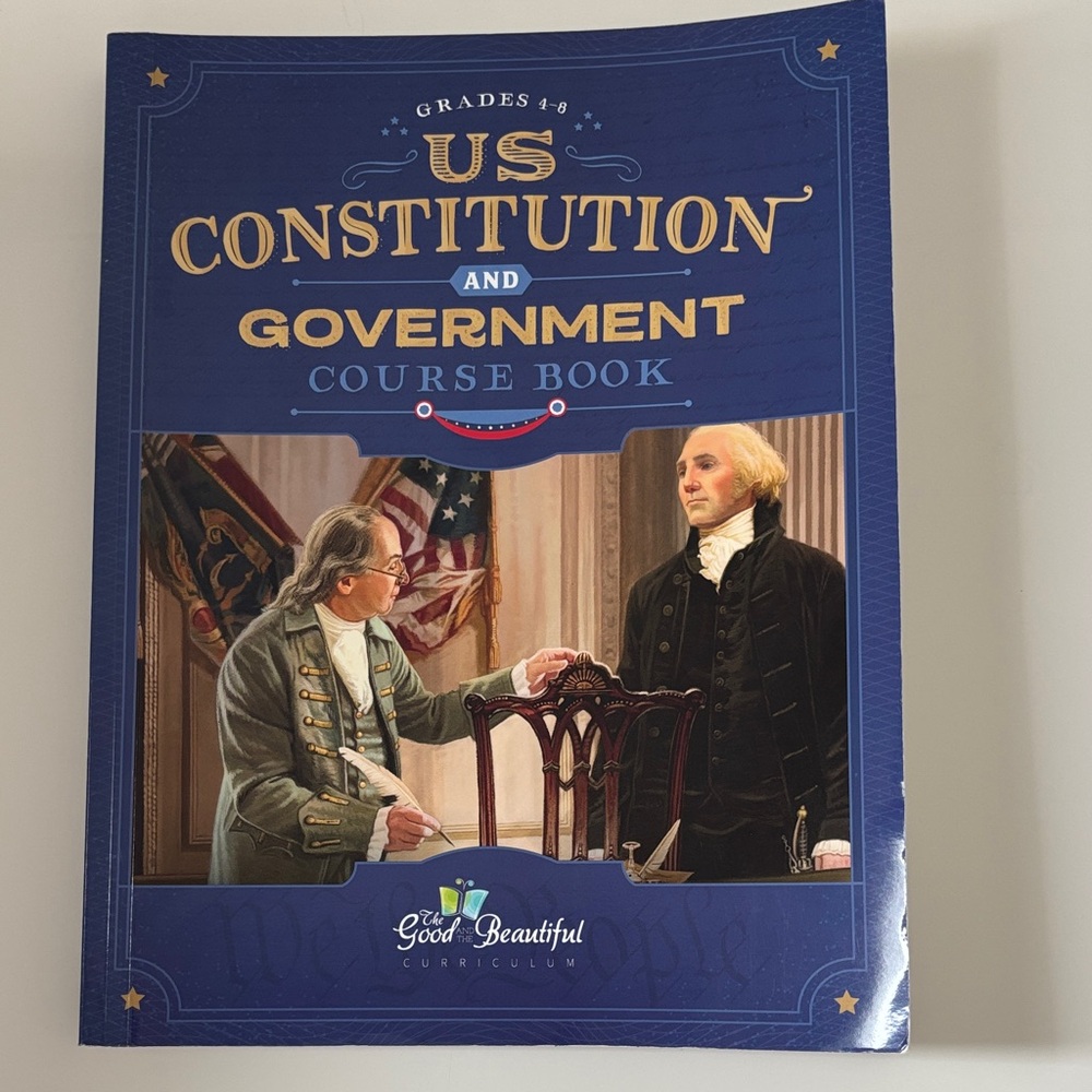 US Constitution and Government Course Book The Good & The Beautiful NEW!!